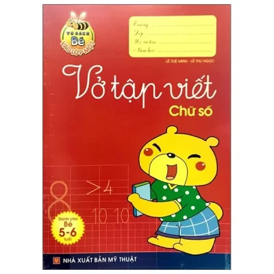 Tủ Sách Cho Bé Vào Lớp 1 - Vở Tập Viết Chữ Số (Dành Cho Trẻ Mẫu Giáo 5 - 6 Tuổi) (2020) - Lê Tuệ Minh, Lê Thu Ngọc