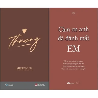 Combo Sách Thương + Cảm Ơn Anh Đã Đánh Mất Em (Bộ 2 Cuốn) - Nhiều Tác Giả