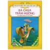 Tranh Truyện Dân Gian Việt Nam - Bà Chúa Trầm Hương (2017) - Nguyễn Công Hoan, Tô Chiêm