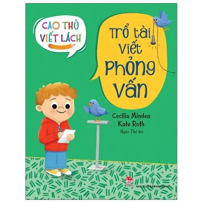Cao Thủ Viết Lách - Trổ Tài Viết Phỏng Vấn (2021) - Cecilia Minden, Kate Roth