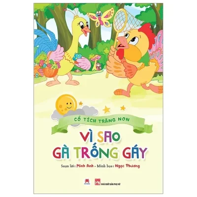 Cổ Tích Trăng Non - Vì Sao Gà Trống Gáy (2019) - Minh Anh, Ngọc Phương