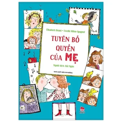 Tuyên Bố Quyền Của Mẹ (2019) - Élisabeth Brami, Estelle Billon Spagnol