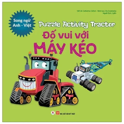 Puzzle Activity - Tractor: Đố Vui Với Máy Kéo (Song Ngữ Anh - Việt) (2021) - Amy Johnson, Ela Smietanka