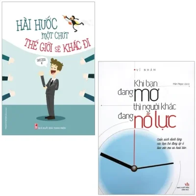 Combo Sách Khi Bạn Đang Mơ Thì Người Khác Đang Nỗ Lực + Hài Hước Một Chút Thế Giới Sẽ Khác Đi (Bộ 2 Cuốn) - Vĩ Nhân, Lưu Chấn Hồng