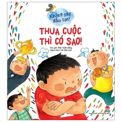 Không Sao Đâu Con! Thua Cuộc Thì Có Sao! (2021) - Trần Tuấn Hồng