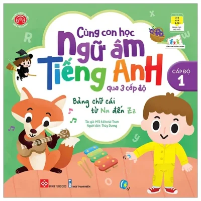 Cùng Con Học Ngữ Âm Tiếng Anh Qua 3 Cấp Độ - Bảng Chữ Cái Từ Nn Đến Zz (2022) - MIS Editorial Team