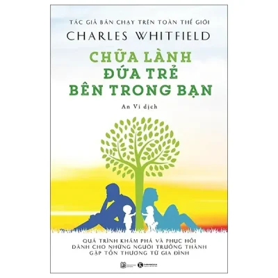 Chữa Lành Đứa Trẻ Bên Trong Bạn (2025) - Charles Whitfield