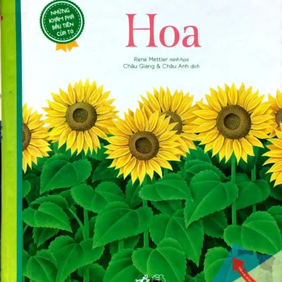 Những Khám Phá Đầu Tiên Của Tớ - Hoa (2018) - René Mettler