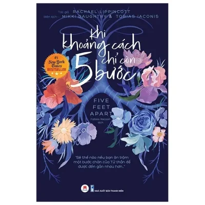 Khi Khoảng Cách Chỉ Còn Năm Bước (2019) - Rachael Lippincott, Mikki Daughtry, Tobias Iaconis