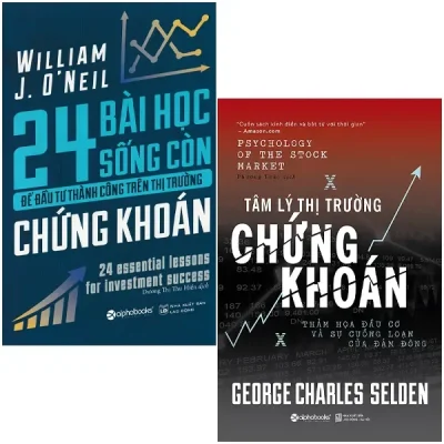 Combo Sách Thị Trường Chứng Khoán: 24 Bài Học Sống Còn Để Đầu Tư Thành Công Trên Thị Trường Chứng Khoán + Tâm Lý Thị Trường Chứng Khoán (Bộ 2 Cuốn) - William J Onell, George Charles Selden