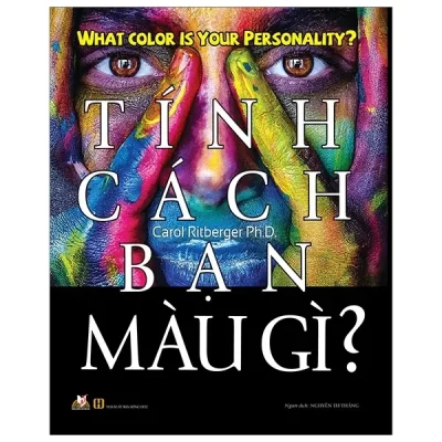Tính Cách Bạn Màu Gì (2019) - Carol Ritberger Ph D