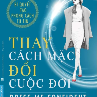Thay Cách Mặc, Đổi Cuộc Đời (2018) - Hương Nguyễn