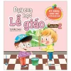 Dạy Con Học Lễ Giáo - Lớp Mầm 2 (2020) - Tứ Diệp Thảo
