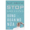 Đừng Đoán Mò Nữa (2019) - Nat Greene