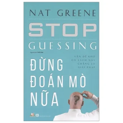 Đừng Đoán Mò Nữa (2019) - Nat Greene