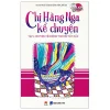 Chị Hằng Nga Kể Chuyện - Tập 3 (2016) - Trịnh Minh Thanh