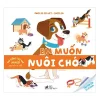 Nhà Thông Thái Nhỏ Larousse - Em Muốn Nuôi Chó (2018) - Émilie Gillet, Shiilia