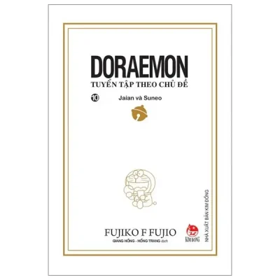 Doraemon - Tuyển Tập Theo Chủ Đề - Tập 10 - Jaian Và Suneo (2019) - Fujiko F Fujio