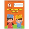 Khởi Đầu Cho Bé Vào Lớp 1 - Bé Làm Quen Với Chữ Số (2021) - Ngọc Nguyên