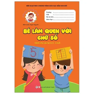 Khởi Đầu Cho Bé Vào Lớp 1 - Bé Làm Quen Với Chữ Số (2021) - Ngọc Nguyên