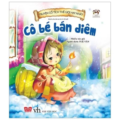 Truyện Cổ Tích Thế Giơi Hay Nhất - Cô Bé Bán Diêm (2018) - Nhiều Tác Giả