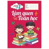 Chuẩn Bị Cho Bé Vào Lớp 1 - Làm Quen Toán Học (2020) - Thanh Hoài