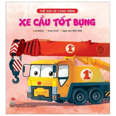 Thế Giới Xe Công Trình - Xe Cẩu Tốt Bụng (2019) - Mijika, Liuzi