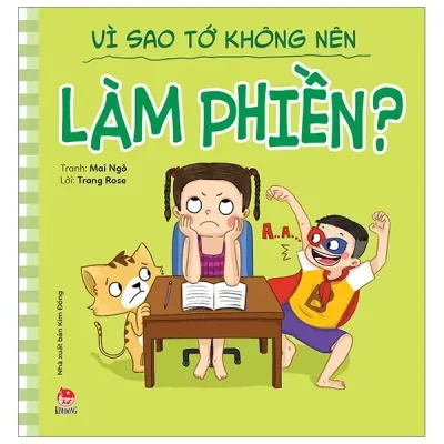 Để Em Luôn Ngoan Ngoãn - Vì Sao Tớ Không Nên Làm Phiền? (2020) - Trang Rose, Mai Ngô