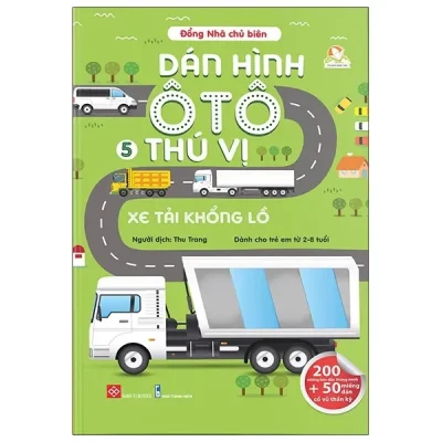Dán Hình Ô Tô Thú Vị- Xe Tải Khổng Lồ (2021) - Đổng Nhã