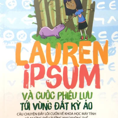 Lauren Ipsum Và Cuộc Phiêu Lưu Tới Vùng Đất Kỳ Ảo (2018) - Carlos Bueno