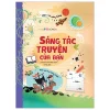 Sáng Tác Truyện Của Bạn - Bìa Cứng (2023) - Louie Stowell