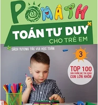 Pomath - Toán Tư Duy Cho Trẻ Em 4-6 Tuổi - Tập 3 (2018) - PGS TS Chu Cẩm Thơ