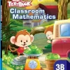 Sách Giáo Khoa Toán Singapore Lớp 3 - Classroom Mathematics 3B - More Than A Textbook (2017) - Abel Chong