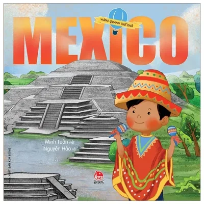 Vòng Quanh Thế Giới - Mexico (2022) - Nguyễn Hào, Minh Tuấn