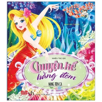 Chuyện Kể Hằng Đêm - Nàng Tiên Cá (2017) (2019) - Hubei Fine Arts Publishing House