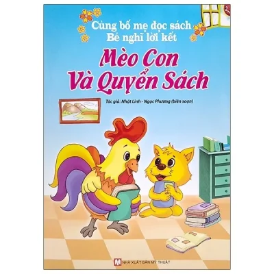 Cùng Bố Mẹ Đọc Sách Bé Nghĩ Lời Kết - Mèo Con Và Quyển Sách (2021) - Nhật Linh, Ngọc Phương