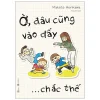 Ờ, Đâu Cũng Vào Đấy ... Chắc Thế (2021) - Makoto Horikawa
