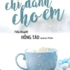 Dịu Dàng Này Chỉ Dành Cho Em (2018) - Hồng Táo