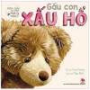 Hôm Nay Con Thấy Thế Nào? - Gấu Con Xấu Hổ (2019) - Garry Fleming