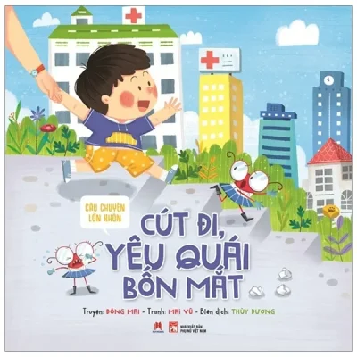 Câu Chuyện Lớn Khôn - Cút Đi, Yêu Quái Bốn Mắt (2019) - Đông Mai, Mai Vũ