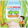 Cổ Tích Muôn Màu - Cây Tre Trăm Đốt (2019) - Nguyễn Trà My, Vũ Ngọc Thuỷ