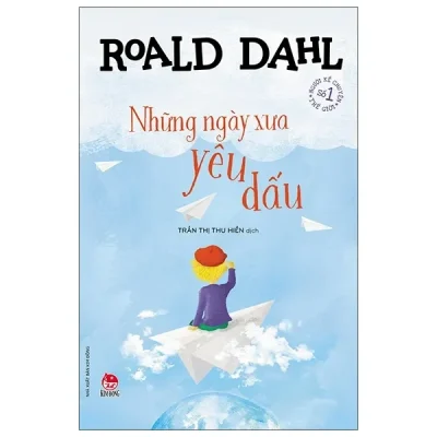 Những Ngày Xưa Yêu Dấu (2021) - Roald Dahl
