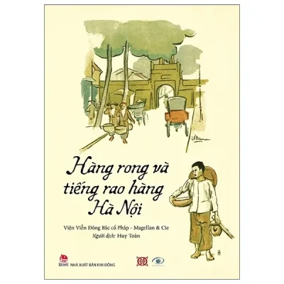 Hàng Rong Và Tiếng Rao Hàng Hà Nội (2020) - Nhiều Tác Giả
