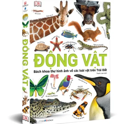 Động Vật - Bách Khoa Thư Hình Ảnh Về Các Loài Vật Trên Trái Đất (2019) - DK