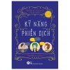 Kỹ Năng Phiên Dịch (2021) - Komatsu Tatsuya