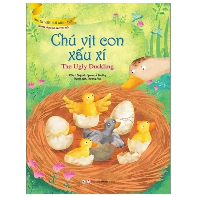 Truyện Song Ngữ Anh - Việt: Chú Vịt Con Xấu Xí (2020) - Stefania Leonardi Hartley