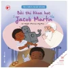 Ehon - Trẻ Là Thiên Tài Theo Một Cách Riêng - Bài Thi Khoa Học Của Jacob Martin (Từ 6 Tuổi) (2022) - Thái Hà, Virgo Phan