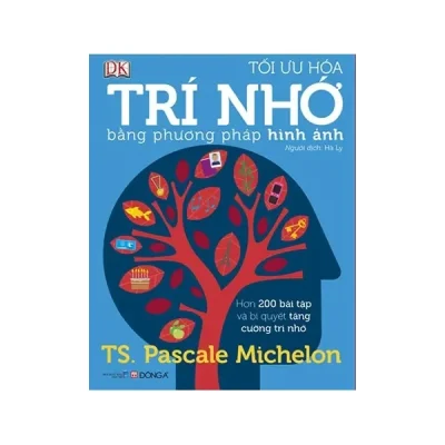 Tối Ưu Hóa Trí Nhớ Bằng Phương Pháp Hình Ảnh (2015) - TS Pascale Michelon, Hà Ly