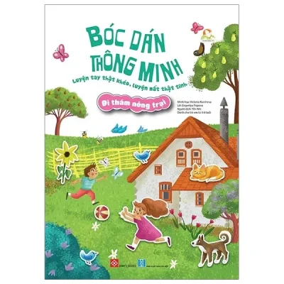 Bóc Dán Thông Minh - Luyện Tay Thật Khéo, Luyện Mắt Thật Tinh - Đi Thăm Nông Trại (2020) - Victoria Kurcheva, Evgeniya Popova