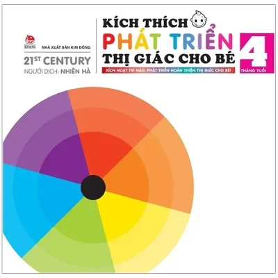 Kích Thích Phát Triển Thị Giác Cho Bé - 4 Tháng Tuổi (2019) - 21st Century